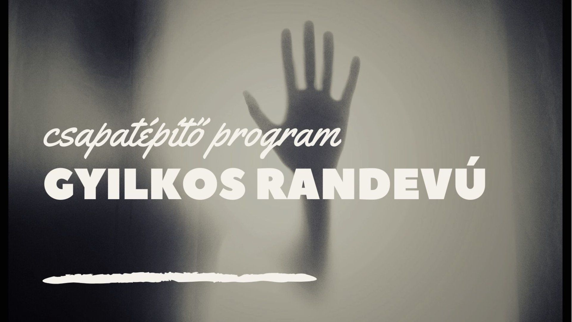 Beltéri csapatépítő programok: gyilkos randevú